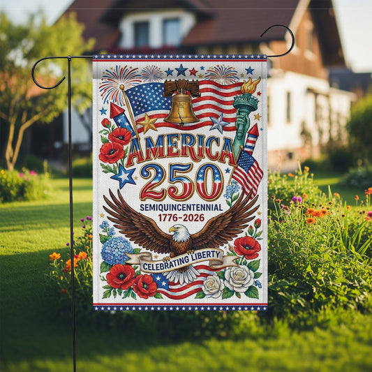 Patriotic USA 250th Anniversary Garden Flag, Independence Day Flag, 1776 - 2026 Patriot Decor, 250th Birthday Of America House Flag