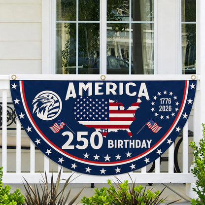 America 250th Anniversary Semicircle Decor Flag,1776-2026 Half Round Bunting,Patriotic Outdoor Yard Holiday Decor