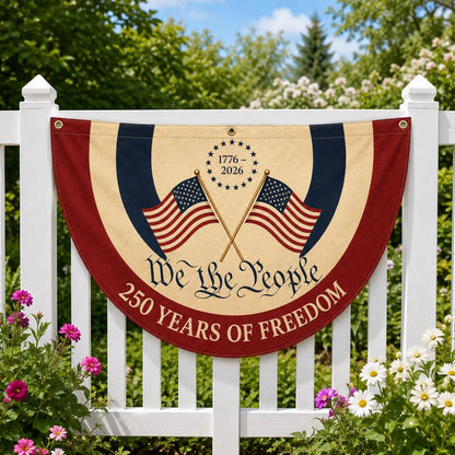 America 250 Semicircle Fence Flag, Patriotic We The People Banner, USA 1776-2026 Decor