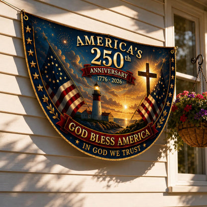 USA 250th Anniversary Patriotic Bunting Banner, America 1776–2026 Semicircle Fence Flag, Christian Freedom Porch Decor, Fourth of July Decor